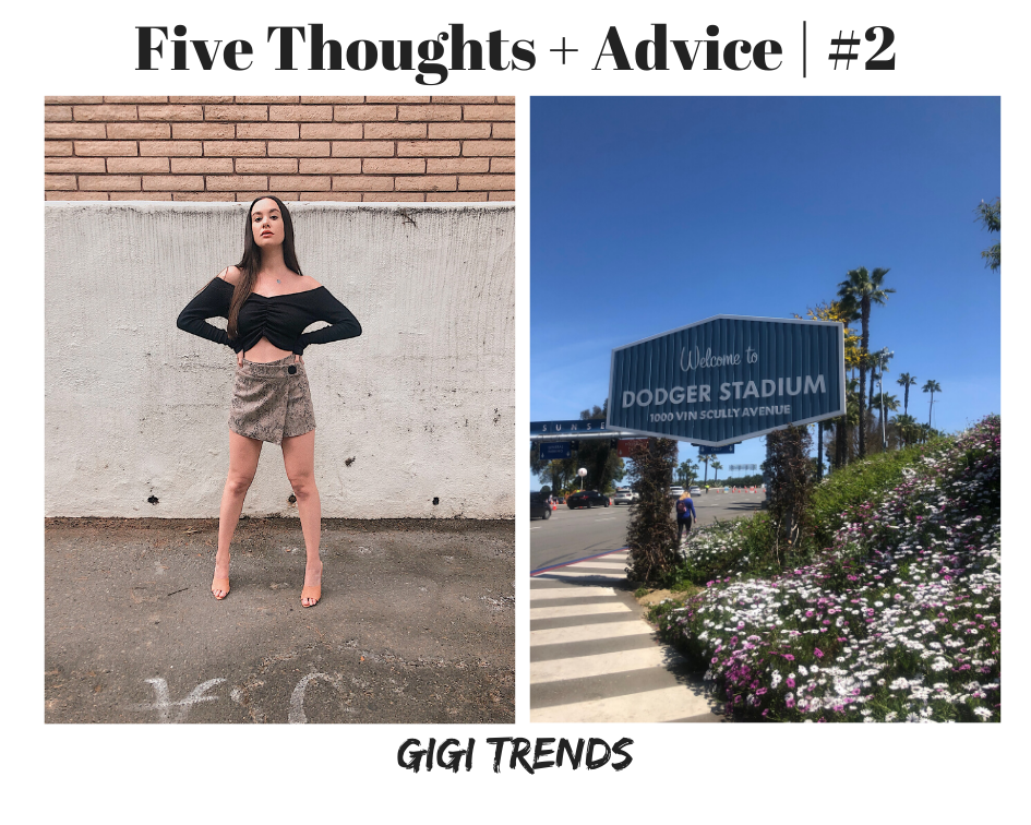 Five Thoughts + Advice | #2