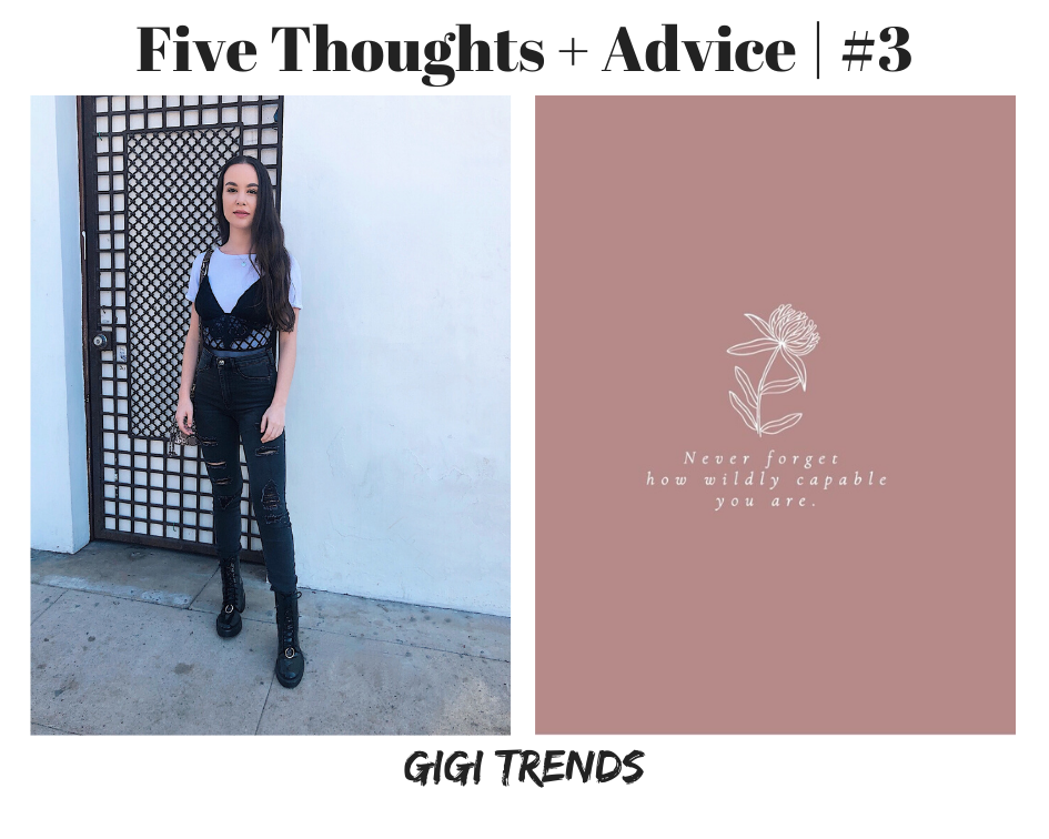 Five Thoughts + Advice | #3