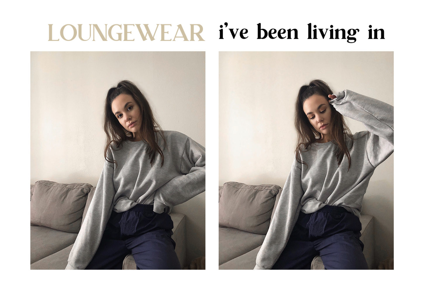 Loungewear I’ve Been Living In