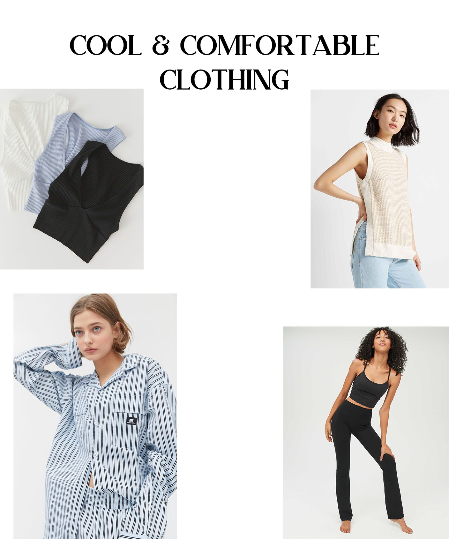 Cool & Comfortable Clothing